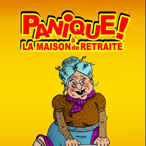 PANIQUE A LA MAISON DE RETRAITE