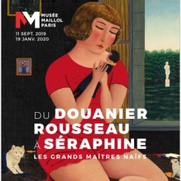 visite guidée expo DU DOUANIER ROUSSEAU A SÉRAPHINE, LES GRANDS MAÎTRES NAÏFS, avec Michel Lhéritier,  musée Maillol