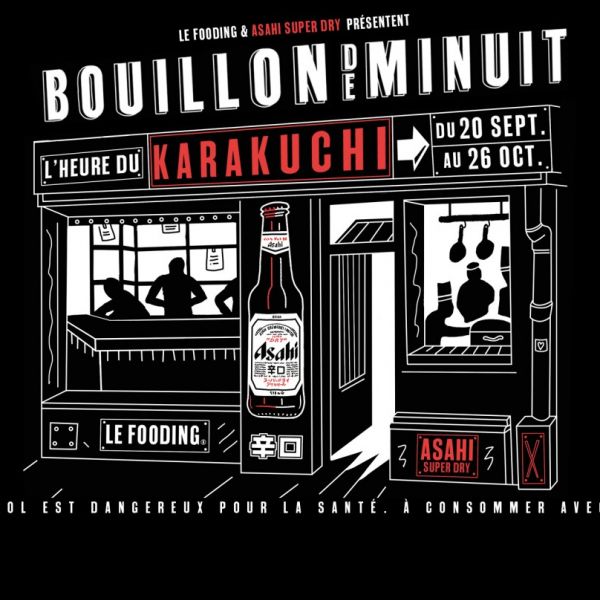 Le Fooding et Asahi présentent : Bouillon de minuit, l'heure du Karakuchi...