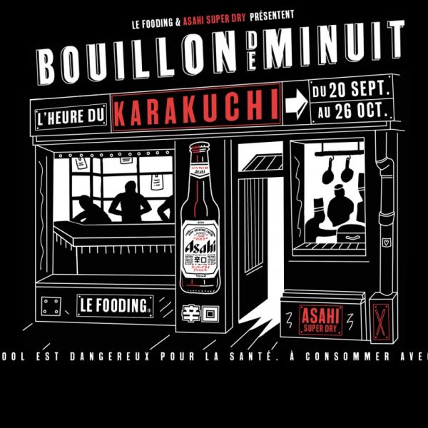 Le Fooding et Asahi présentent : Bouillon de minuit, l'heure du Karakuchi...