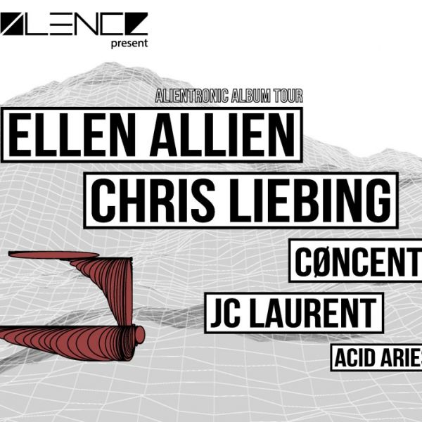 Ellen Allien / Chris Liebing / JC Laurent / Cøncenträte Live