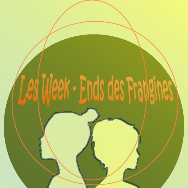 Les Week-Ends des Frangines 21 & 22 Septembre 2019