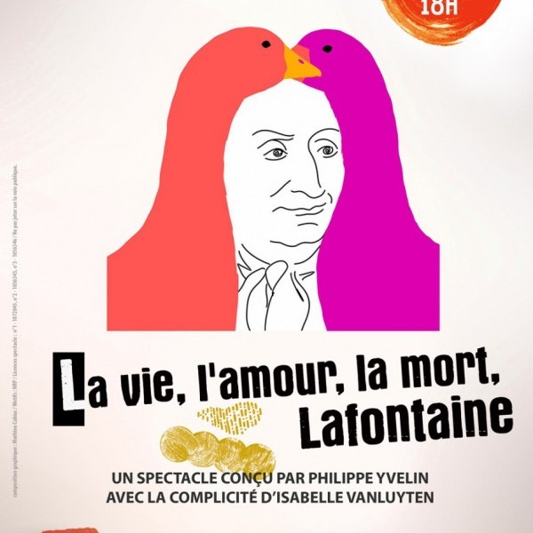 La vie, l'amour, la mort, La Fontaine