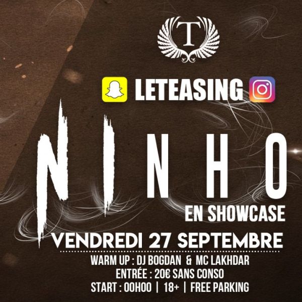 NINHO en Showcase @ Teasing // Vendredi 27 Septembre
