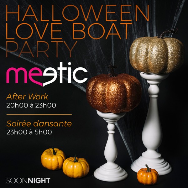 HALLOWEEN LOVE BOAT PARTY (AFTERWORK + SOIREE DANSANTE)