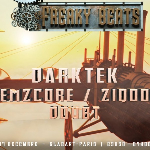 Freaky Beats présente : Darktek, Remzcore et Ziqooh !