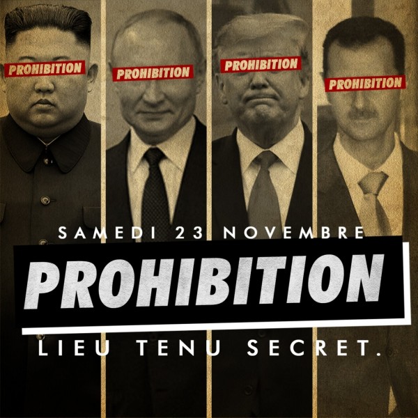 PROHIBITION - BIG OPENING - FILLE = GRATUIT - ALLEZ VOUS Y SURVIVRE - DÉCO 100% PROHIBITION