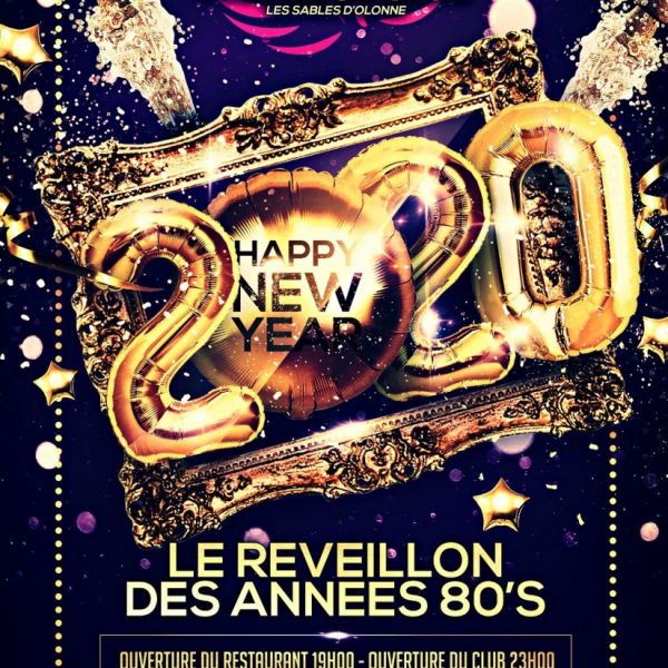 LE RÉVEILLON DES ANNÉES 80’s