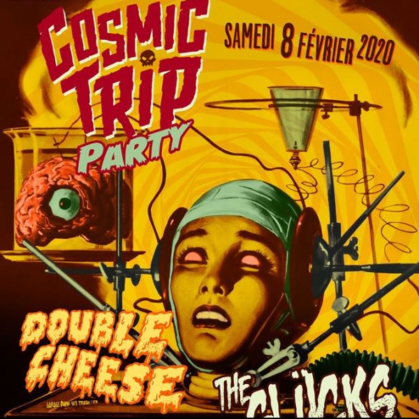 Cosmic Trip Party : Double Cheese + The Glücks
