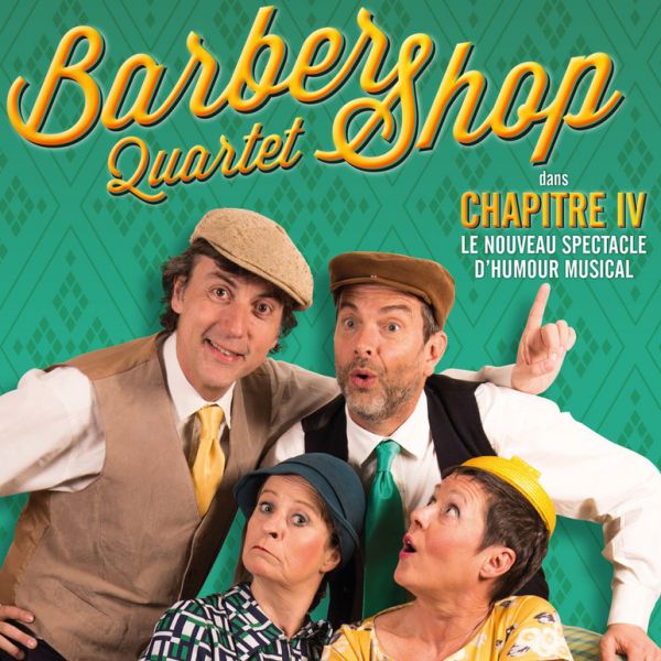 Barber Shop Quartet - Festival d'Humour 2020