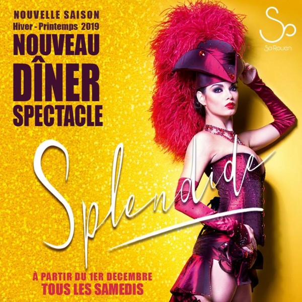 Dîner Spectacle - Splendide