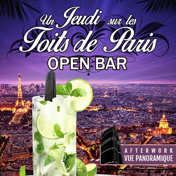 AFTERWORK OPEN BAR SUR LES TOITS DE PARIS - TOUS LES JEUDIS