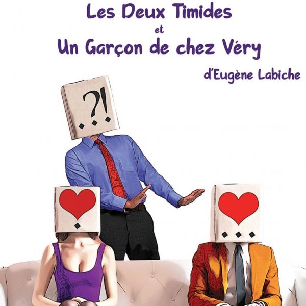 Les Deux Timides, suivi de Un Garçon de chez Véry