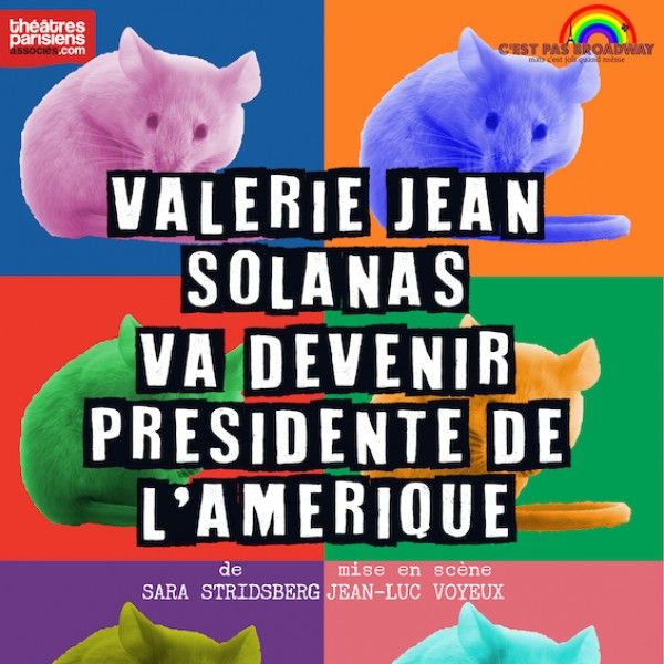 Valerie Jean Solanas va devenir Présidente de l’Amérique