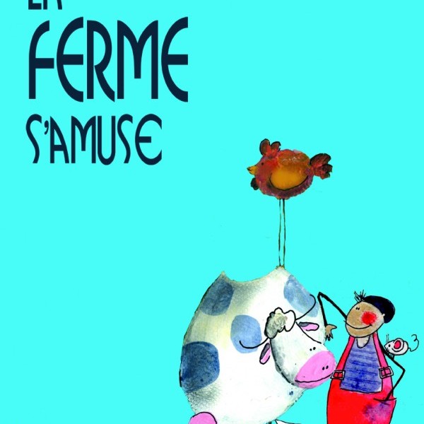 La ferme s'amuse
