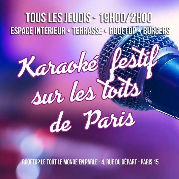 KARAOKÉ FESTIF SUR LES TOITS DE PARIS - TOUS LES JEUDIS