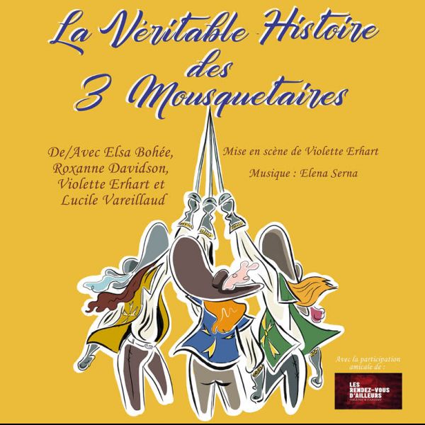 La véritable histoire des trois mousquetaires