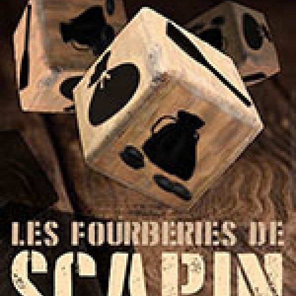 LES FOURBERIES DE SCAPIN