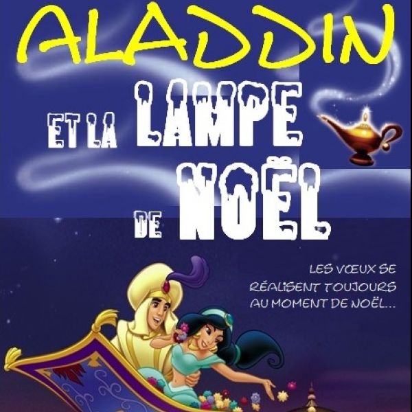 ALADDIN ET LA LAMPE DE NOËL