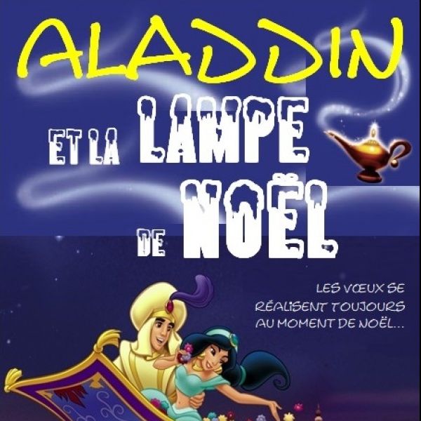 ALADDIN ET LA LAMPE DE NOËL