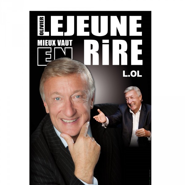 Olivier LEJEUNE Vaut mieux en rire