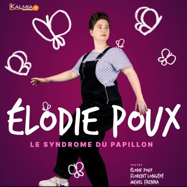 Elodie Poux Le syndrôme du papillon Placeminute