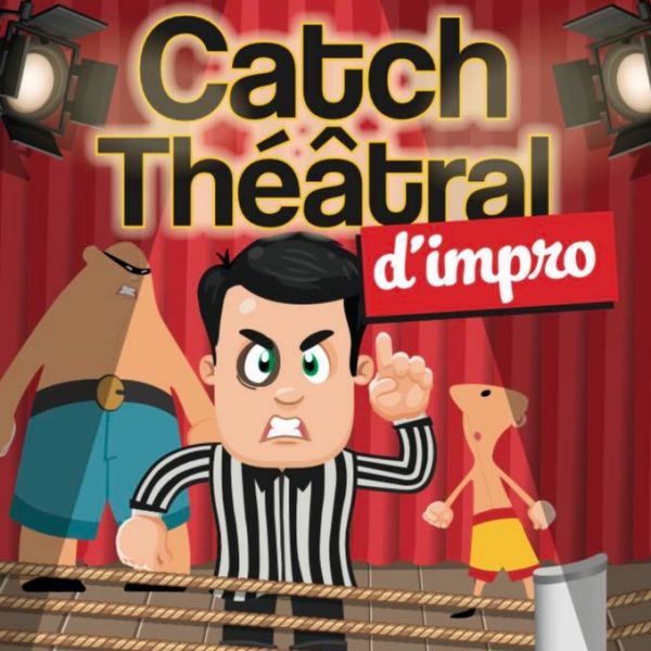 Le Catch d'Improvisation Théâtrale