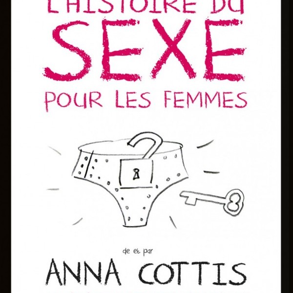 L'histoire du sexe pour les femmes