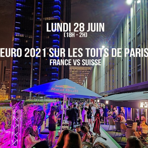 EURO 2021 SUR LES TOITS DE PARIS - FRANCE SUISSE
