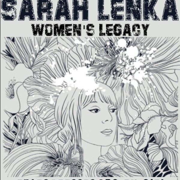 SARAH LENKA – Women’s Legacy