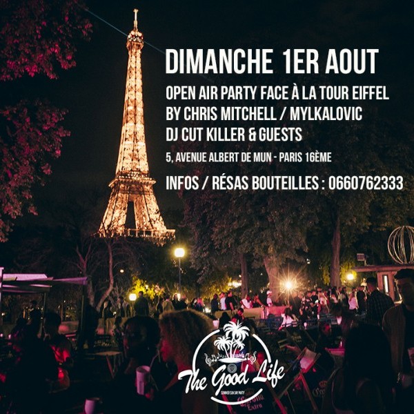 THE GOOD LIFE FACE A LA TOUR EIFFEL - DJ CUT KILLER