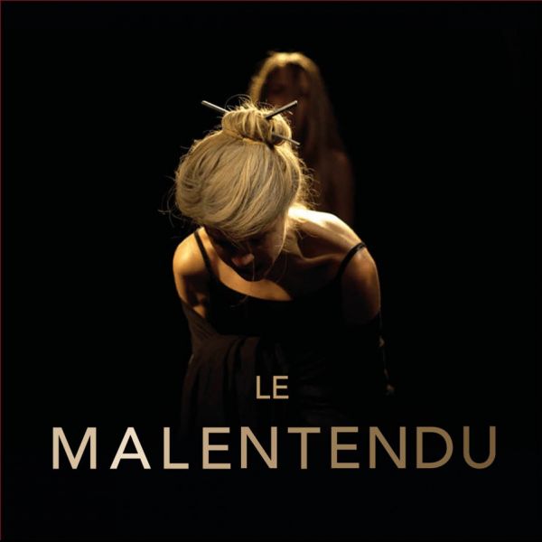 Le Malentendu