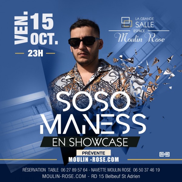Soso Maness Showcase @Moulin Rose | 15/10