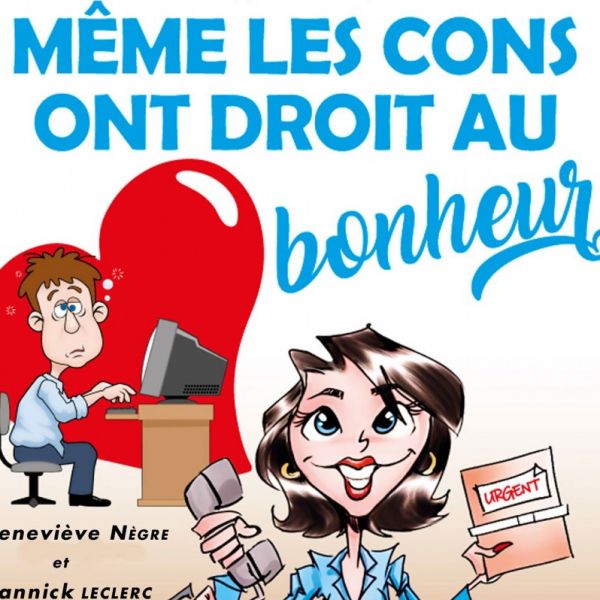 Même les cons ont droit au bonheur SPECIAL REVEILLON