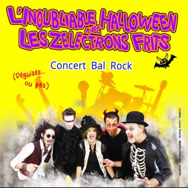 L'Inoubliable Halloween avec Les Zélectrons Frits