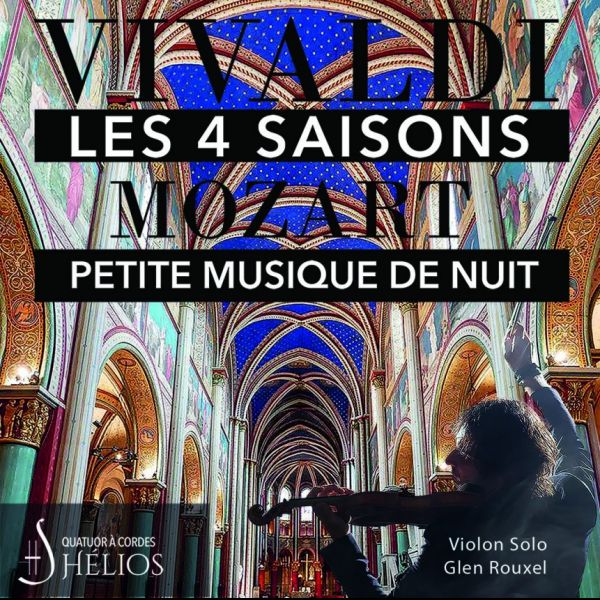 Les 4 Saisons de Vivaldi Intégrale / Petite Musique de Nuit de Mozart