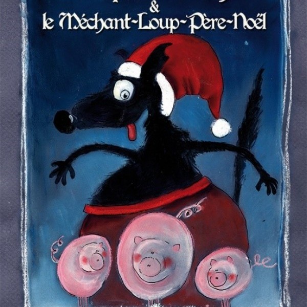 Les 3 petits cochons et le méchant loup Père Noël