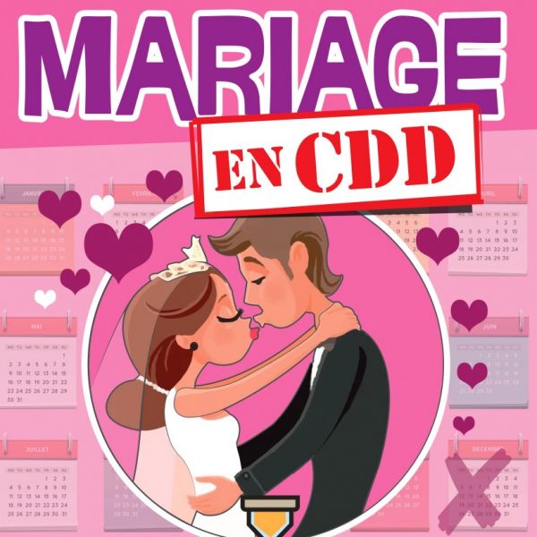 MARIAGE EN CDD