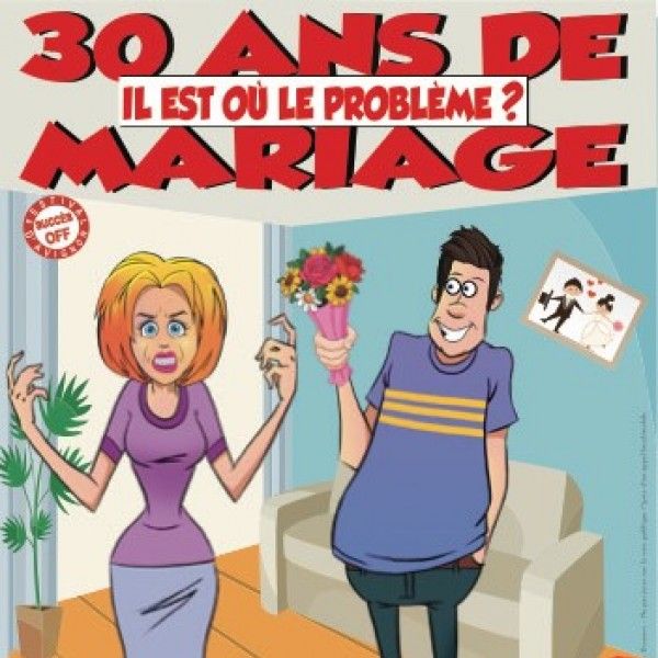 30 ans de mariage il est où le problème ?