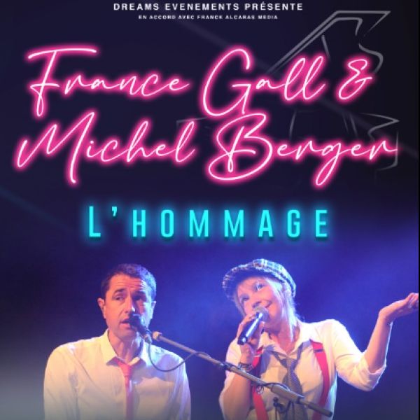 France Gall - Michel Berger: L'HOMMAGE
