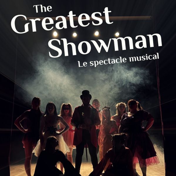 The Greatest Showman - CMG Talents