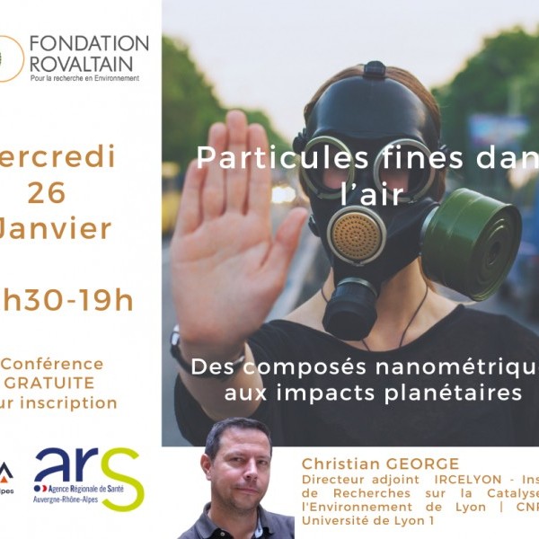 Particules fines dans l’air : Des composés nanométriques aux impacts planétaires