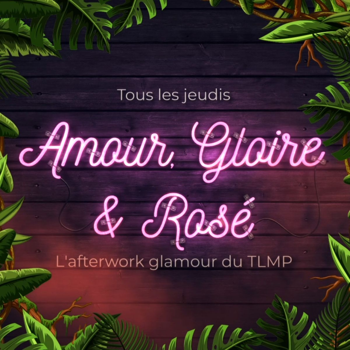 AFTER WORK DU JEUDI "AMOUR, GLOIRE ET ROSÉ"