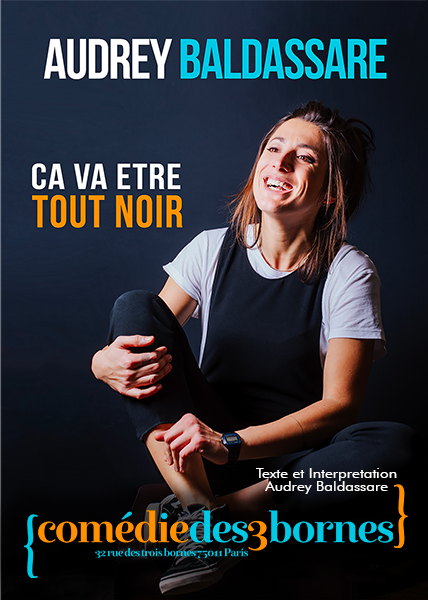 Audrey Baldassare dans "Ca va être tout noir"