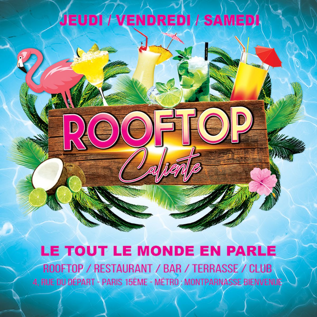 ROOFTOP CALIENTE : JEUDI/VENDREDI/SAMEDI dès 19h