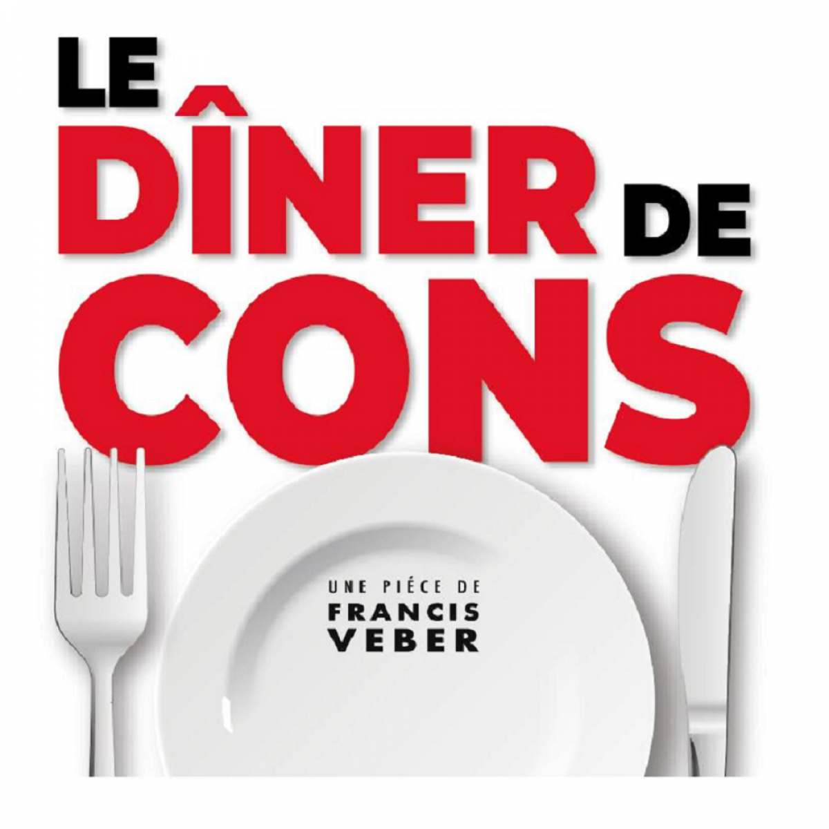 LE DINER DE CON