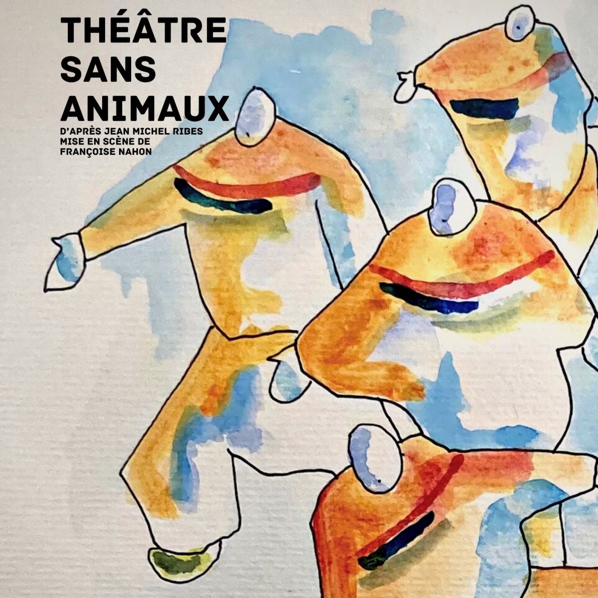 Théâtre sans animaux