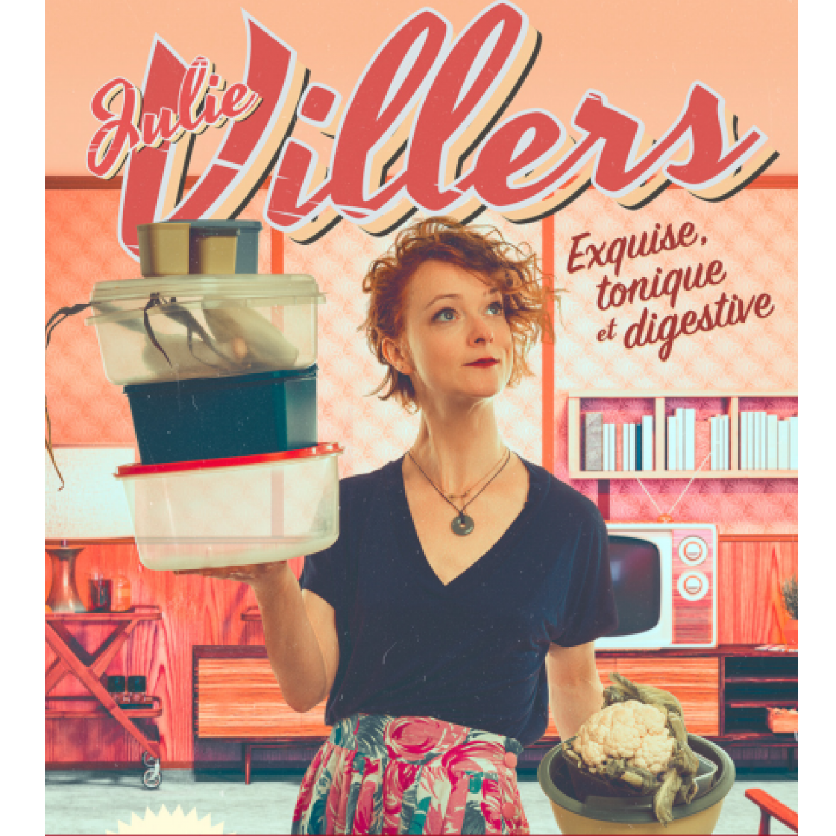 Julie Villers – Exquise, tonique et digestive.