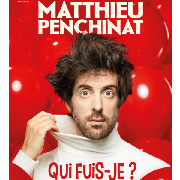 Mathieu Penchinat – Qui fuis-je ?