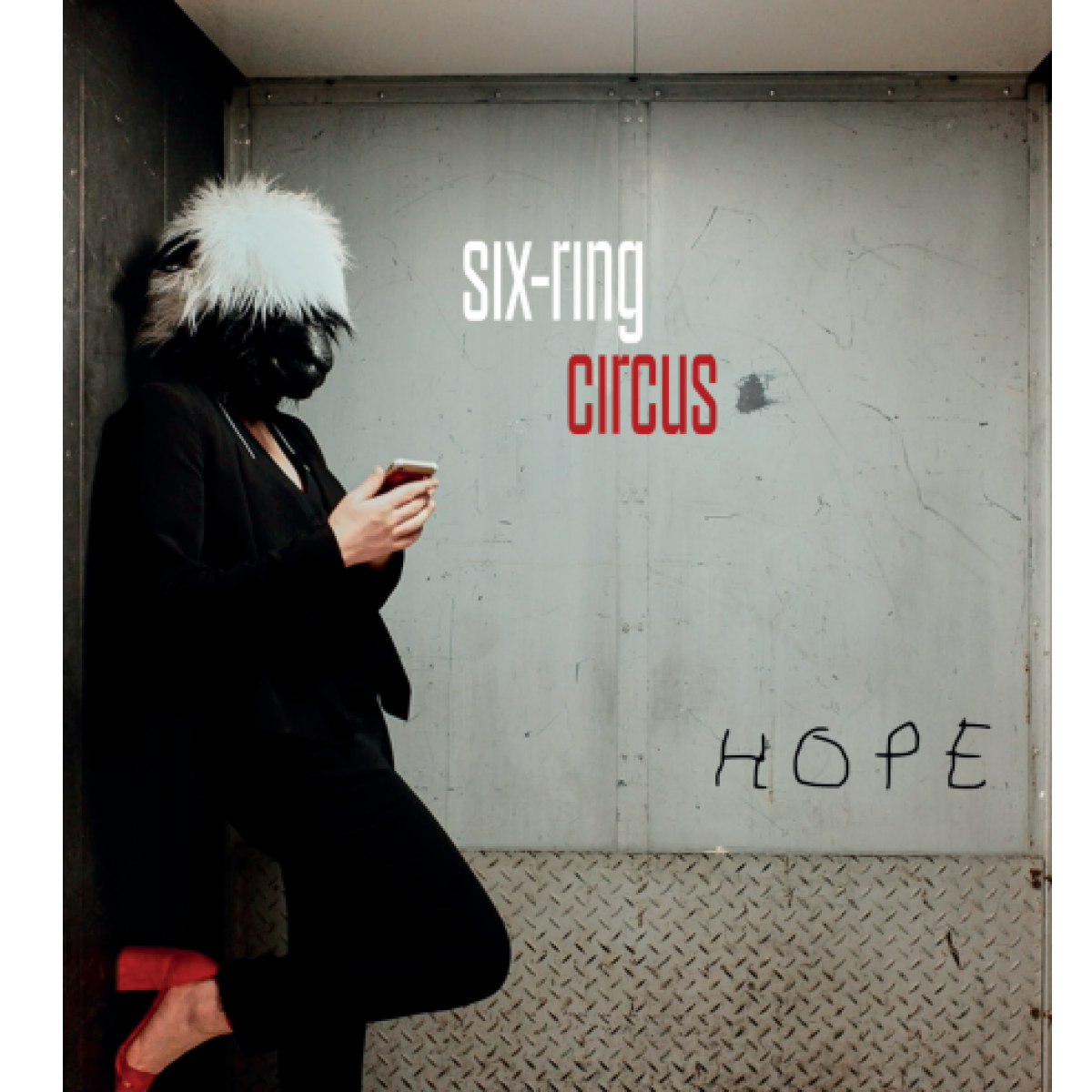 Six-ring Circus - Hope